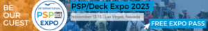 Banner for the International PSP/Deck Expo 2023 in Las Vegas, Nevada featuring event dates and 'Free Expo Pass' offer with attendees in the background.